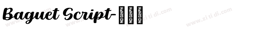 Baguet Script字体转换